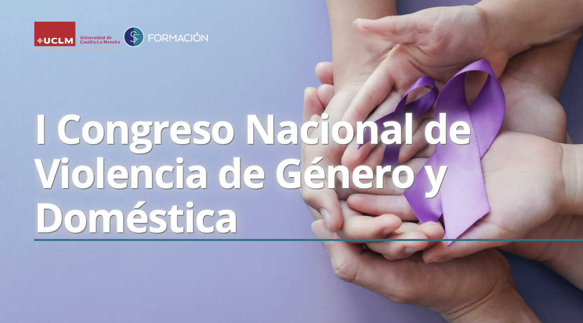 I Congreso Nacional de Violencia de Género y Doméstica